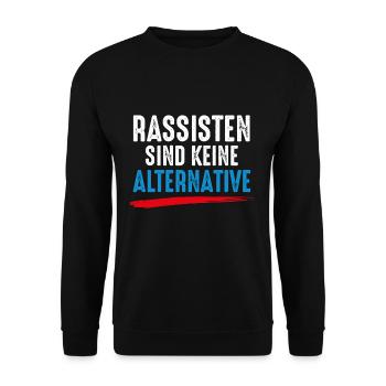 Rassisten sind keine Alternative Gegen Nazis Demo - Unisex Pullover - Schwarz - Vorne - Alina (178cm) & Michal (187cm)
