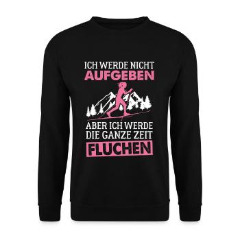 Ich werde nicht aufgeben Langlauf Langläuferin Fun - Unisex Pullover - Schwarz - Vorne - Alina (178cm) & Michal (187cm)