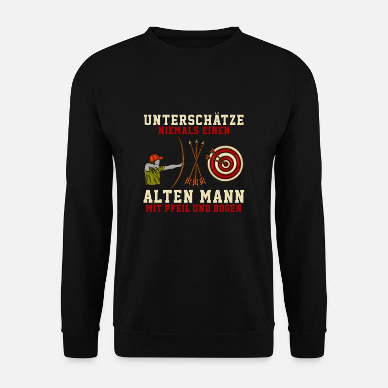 Unterschätze niemals einen Mann mit Pfeil & Bogen - Unisex Pullover - Schwarz