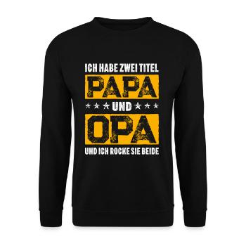 Ich habe zwei Titel Papa und Opa Opaspruch Danke - Unisex Pullover - Schwarz - Vorne - Alina (178cm) & Michal (187cm)