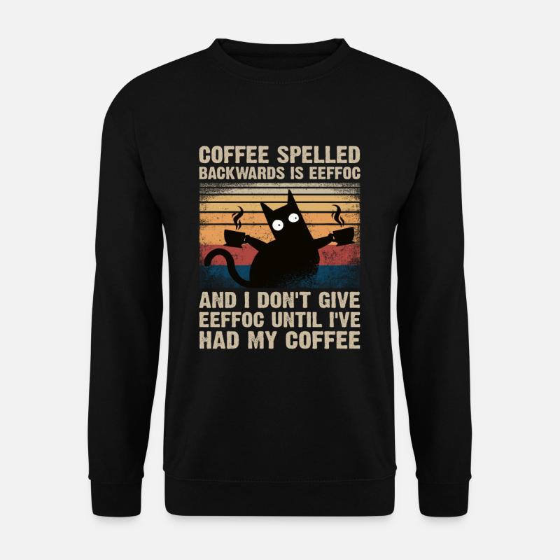 Coffee spelled backwards is eeffoc Kaffee Koffein - Unisex Pullover - Schwarz