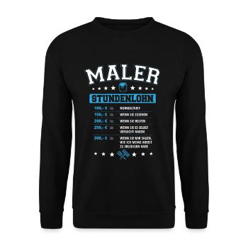 Maler Stundenlohn Meister Handwerker Lackierer Fun - Unisex Pullover - Schwarz - Vorne - Alina (178cm) & Michal (187cm)