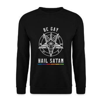 Be Gay Hail Stan I Satanic LGBT - Unisex Pullover - Schwarz - Vorne - Alina (178cm) & Michal (187cm)