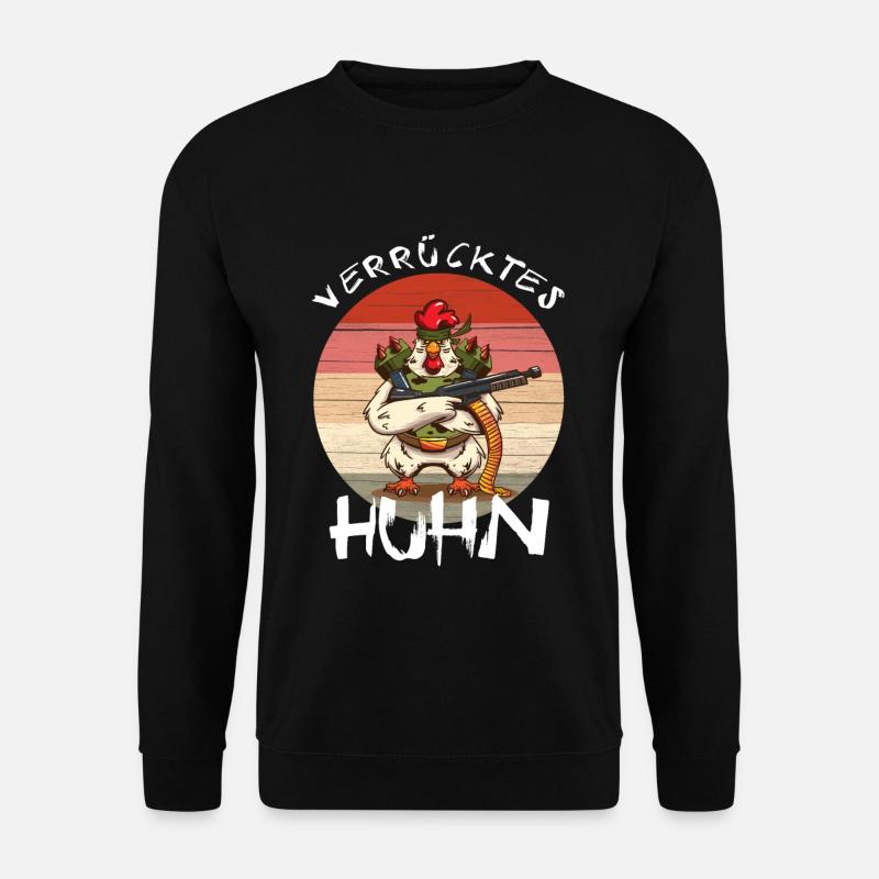 Crazy Chicken Funny Farmer - Unisex Sweatshirt - black