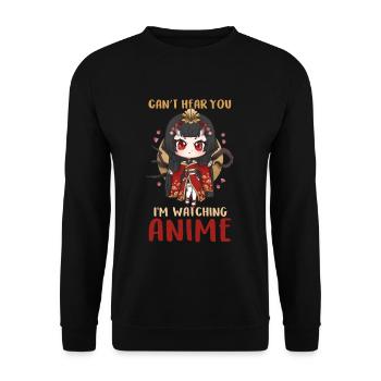 Can't Hear You I'm Watching Anime I Manga Girl - Unisex Sweatshirt - black - Front - Alina (178cm) & Michal (187cm)
