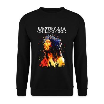 Identify As A Child Of God I Jesus Bibel Vers - Unisex Pullover - Schwarz - Vorne - Alina (178cm) & Michal (187cm)