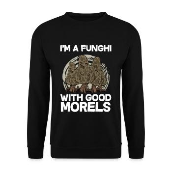 I'm a Funghi with good Morels I Schwammerlsucher - Unisex Pullover - Schwarz - Vorne - Alina (178cm) & Michal (187cm)