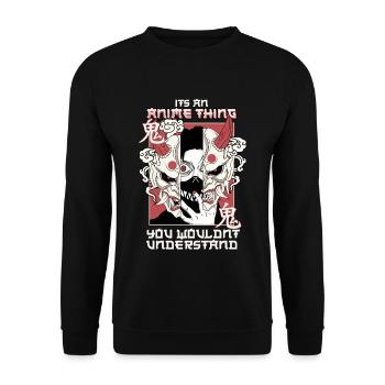 It's An Anime Thing You Wouldn't Understand - Unisex Sweatshirt - black - Front - Alina (178cm) & Michal (187cm)