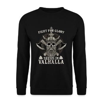 Fight For Glory See Us In Valhalla I Wikinger - Unisex Pullover - Schwarz - Vorne - Alina (178cm) & Michal (187cm)