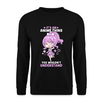It's An Anime Thing You Wouldn't Understand - Unisex Sweatshirt - black - Front - Alina (178cm) & Michal (187cm)