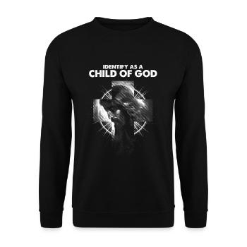 Identifiez-vous comme un enfant de Dieu I Jésus - Sweat-shirt Unisexe - noir - Devant - Alina (178cm) & Michal (187cm)