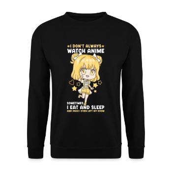 I Don't Always Watch Anime I Manga Kawaii Otaku - Unisex Pullover - Schwarz - Vorne - Alina (178cm) & Michal (187cm)
