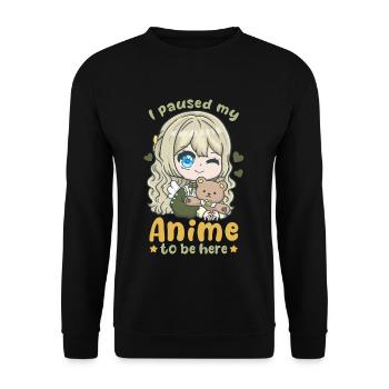 I Paused My Anime To Be Here I Otaku Kawaii Girl - Unisex Sweatshirt - black - Front - Alina (178cm) & Michal (187cm)