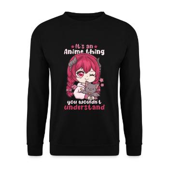 It's An Anime Thing You Wouldn't Understand - Unisex Sweatshirt - black - Front - Alina (178cm) & Michal (187cm)