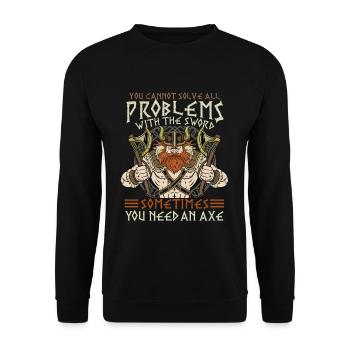 You Cannot Solve All Problems With The Sword - Unisex Pullover - Schwarz - Vorne - Alina (178cm) & Michal (187cm)