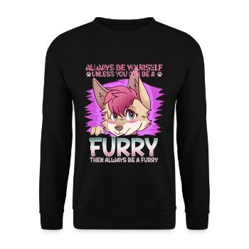 Always be yourself unless you can be a Furry - Unisex Pullover - Schwarz - Vorne - Alina (178cm) & Michal (187cm)