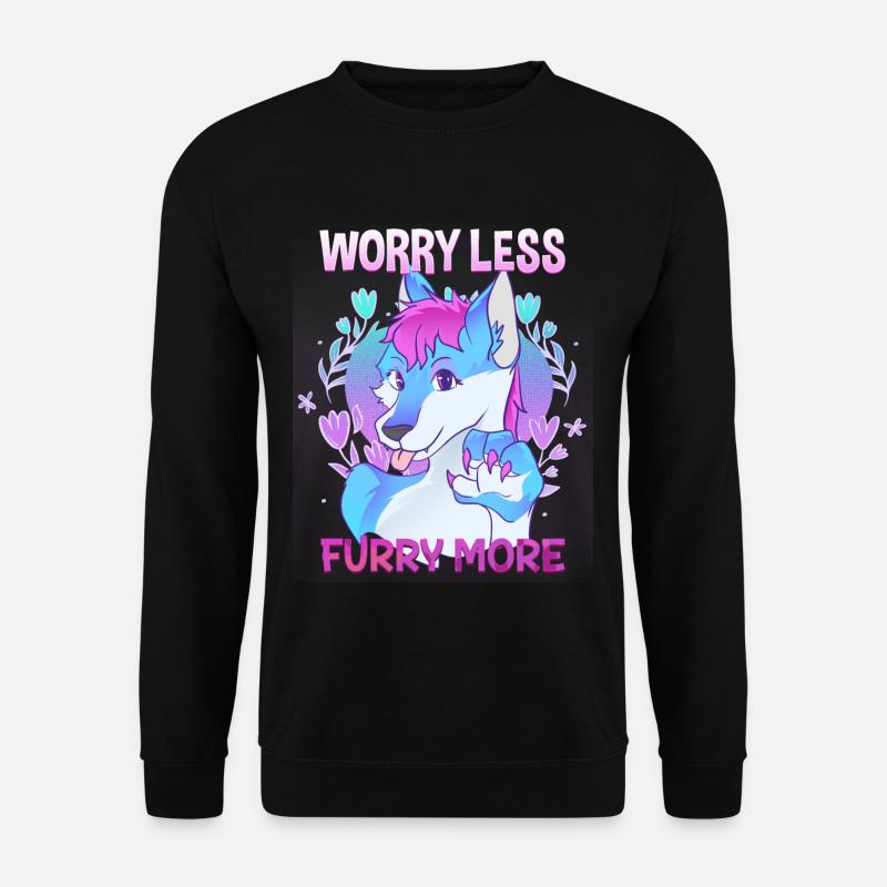 Worry less Furry more I Fursona Cosplay Fandom - Unisex Pullover - Schwarz