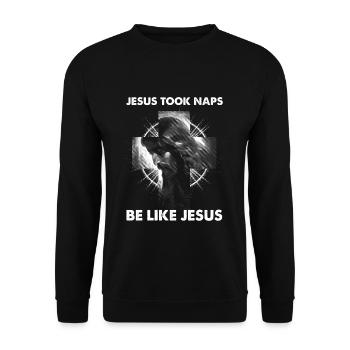 Jésus a fait des siestes être comme Jésus I Dieu - Sweat-shirt Unisexe - noir - Devant - Alina (178cm) & Michal (187cm)