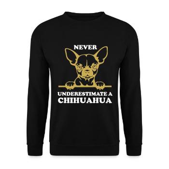 Unterschätze niemals einen Chihuahua - Unisex Pullover - Schwarz - Vorne - Alina (178cm) & Michal (187cm)