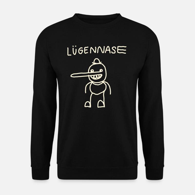 Du kleine Lügennase! - Unisex Pullover - Schwarz