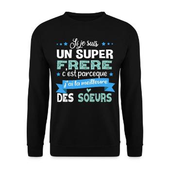 Super frère. Cadeau famille frères soeurs humour - Sweat-shirt Unisexe - noir - Devant - Alina (178cm) & Michal (187cm)
