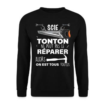 Tonton humour Si tonton ne peut pas le réparer - Sweat-shirt Unisexe - noir - Devant - Alina (178cm) & Michal (187cm)