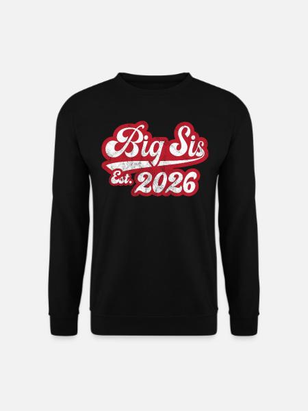 Big Sis Est 2026 - Unisex Sweatshirt - black
