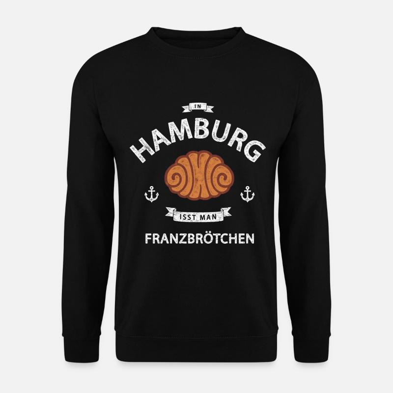 In Hamburg isst man Franzbrötchen - Unisex Pullover - Schwarz