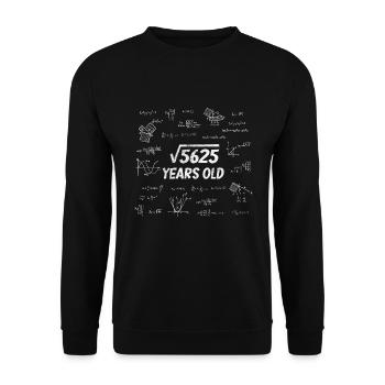 Square root from 5625 - 75th birthday math nerd - Unisex Sweatshirt - black - Front - Alina (178cm) & Michal (187cm)