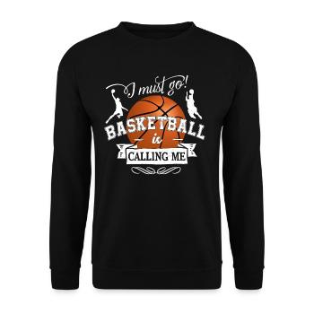 i must go basketball is calling - Team Ballsport - Unisex Pullover - Schwarz - Vorne - Alina (178cm) & Michal (187cm)