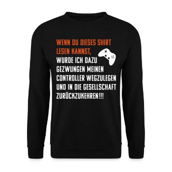 Zocker Fun Spruch: Gezwungen Controller wegzulegen - Unisex Pullover - Schwarz - Vorne - Alina (178cm) & Michal (187cm)