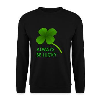 always be lucky - Unisex Sweatshirt - black - Front - Alina (178cm) & Michal (187cm)