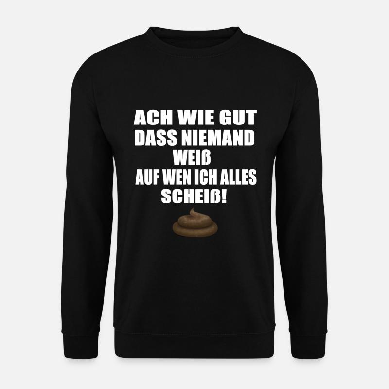 ach wie gut dass niemand weiß - Unisex Pullover - Schwarz