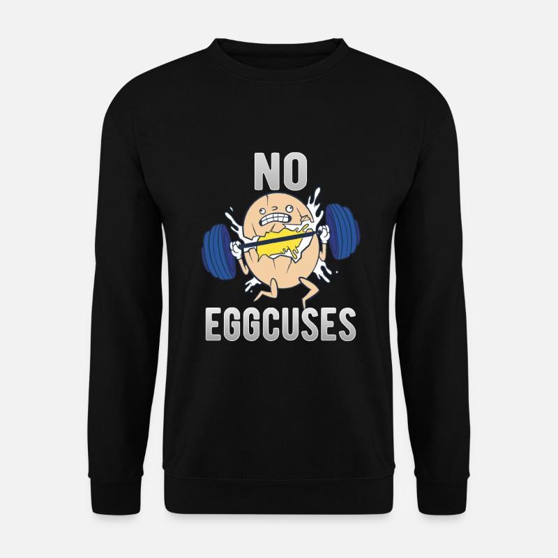 no excuses lustiger Gym Spruch doppeldeutig shirt - Unisex Pullover - Schwarz