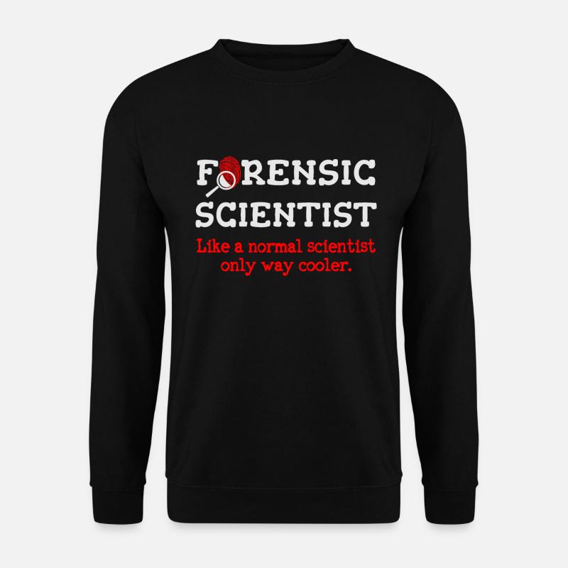 Kriminaltechniker, Forensischer Ermittler - Unisex Pullover - Schwarz