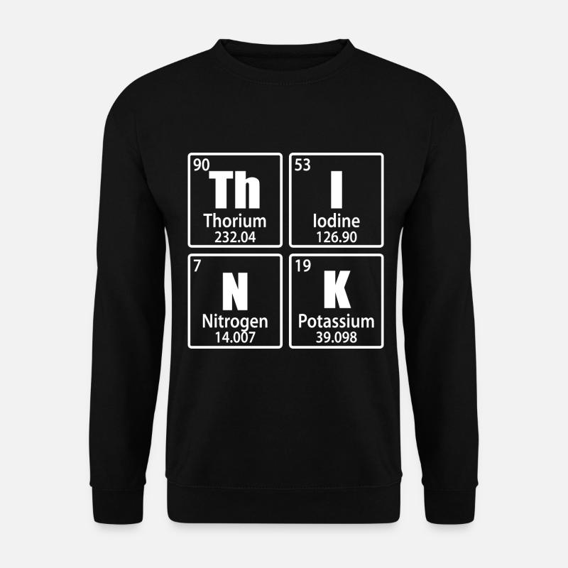 Think - Periodic Table Elements - Unisex Sweatshirt - black