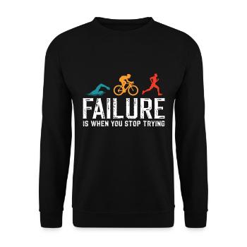 failure is when you stop trying triathlon - Sweat-shirt Unisexe - noir - Devant - Alina (178cm) & Michal (187cm)