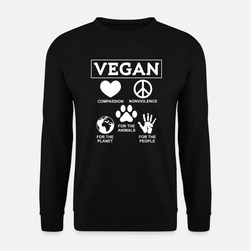 Vegan Compassion Nonviolence For The Planet - Sweat-shirt Unisexe - noir