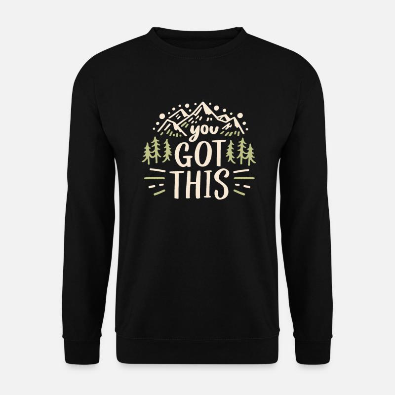 Du hast diese Motivation - Unisex Pullover - Schwarz