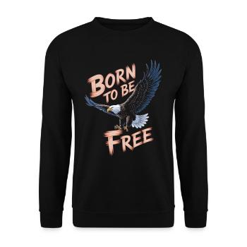 Eagle Born to be free - Unisex Sweatshirt - black - Front - Alina (178cm) & Michal (187cm)