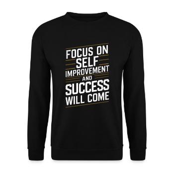 Focus on self improvement and success will come - Unisex Sweatshirt - black - Front - Alina (178cm) & Michal (187cm)