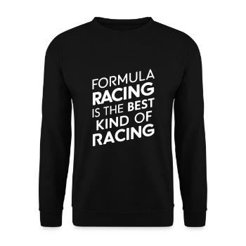 Formelsport ist die beste Art des Rennsports - Unisex Pullover - Schwarz - Vorne - Alina (178cm) & Michal (187cm)