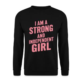 Je suis une fille forte et indépendante - Sweat-shirt Unisexe - noir - Devant - Alina (178cm) & Michal (187cm)