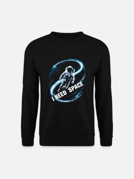 I need space spaceman astronaut - Unisex Sweatshirt - black