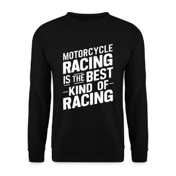 Motorradrennen sind die beste Art von Rennen - Unisex Pullover - Schwarz - Vorne - Alina (178cm) & Michal (187cm)