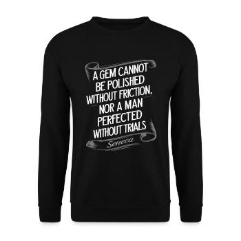 Seneca quote A gem cannot be polished without - Unisex Sweatshirt - black - Front - Alina (178cm) & Michal (187cm)