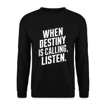 Quand destiy appelle, écoutez - Sweat-shirt Unisexe - noir - Devant - Alina (178cm) & Michal (187cm)