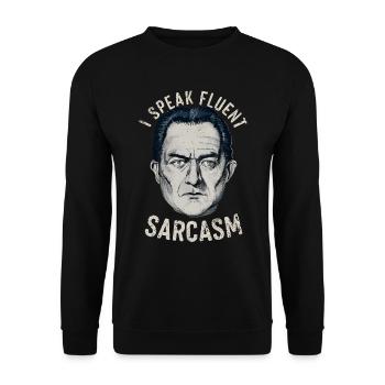 I speak fluent sarcasm - Unisex Sweatshirt - black - Front - Alina (178cm) & Michal (187cm)