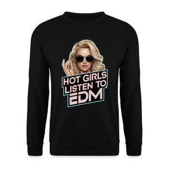 Hot girls listen to edm - Unisex Sweatshirt - black - Front - Alina (178cm) & Michal (187cm)