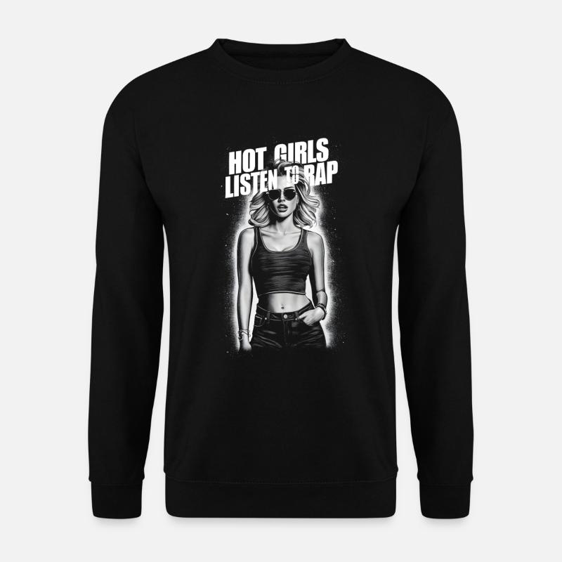 filles chaudes écoutent du rap - Sweat-shirt Unisexe - noir